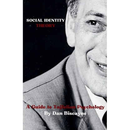 Social Identity Theory: A Guide to Tajfelian Psychology - Paperback