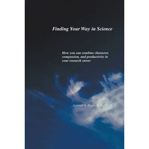 Finding Your Way in Science