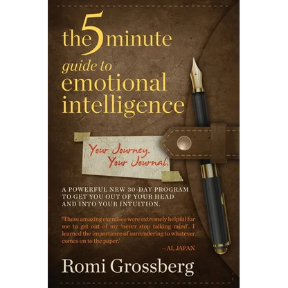 The 5-Minute Guide to Emotional Intelligence: Your Journey Your Journal - Paperback