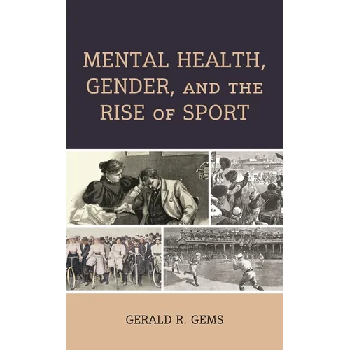 Mental Health, Gender, and the Rise of Sport