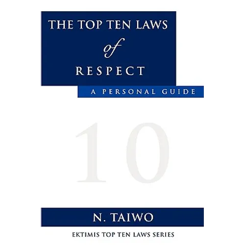 The Top Ten Laws of Respect