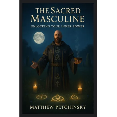 The Sacred Masculine: United States