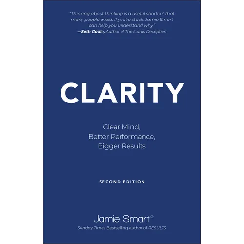 Clarity: Clear Mind, Better Performance, Bigger Results
