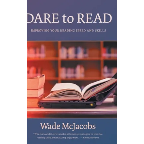 Dare to Read: Improving Your Reading Speed and Skills