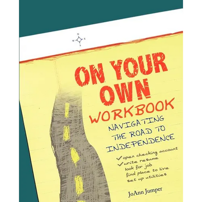 On Your Own Workbook: Navigating the Road to Independence - Paperback