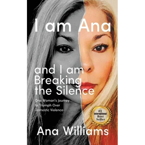 I am Ana and I am Breaking the Silence