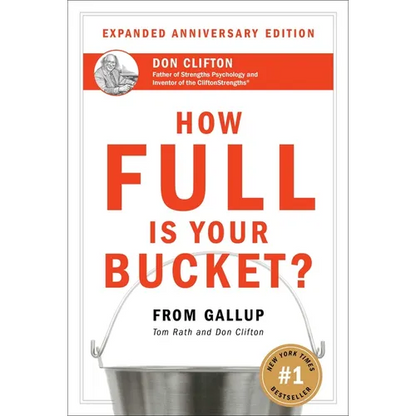 How Full Is Your Bucket? Expanded Anniversary Edition - Hardcover