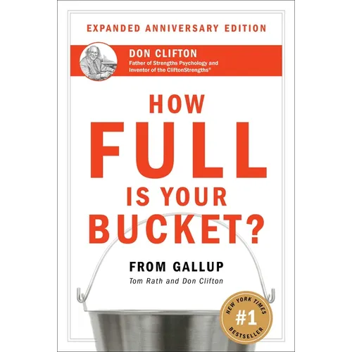 How Full Is Your Bucket? Expanded Anniversary Edition - Hardcover