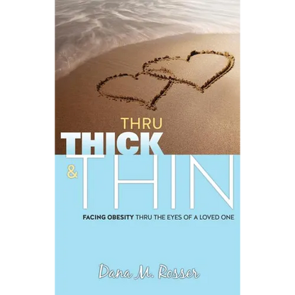 Thru Thick & Thin - Hardcover