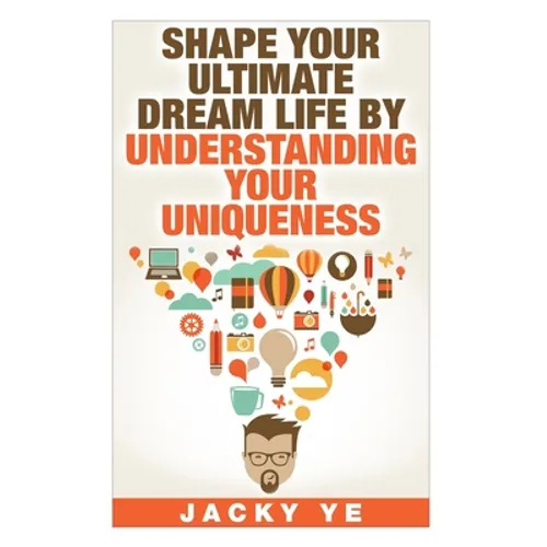 INFJ Personality: Shape Your Ultimate Dream Life By Understanding Your Uniqueness