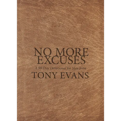 No More Excuses: A 90-Day Devotional for Men - Imitation Leather