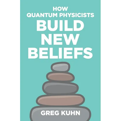 How Quantum Physicists Build New Beliefs: Your Personal Coaching Guide to Truly and Fully Unleash the Law of Attraction - Paperback