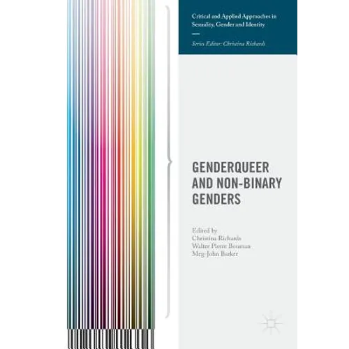 Genderqueer and Non-Binary Genders