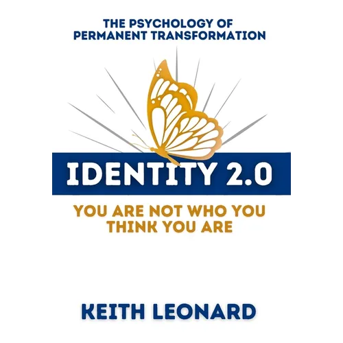 Identity 2.o: You're Not Who You Think You Are