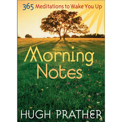 Morning Notes: 365 Meditations to Wake You Up (Spiritually Inspiring Book, Affirmations, Wisdom, Better Life) - Paperback