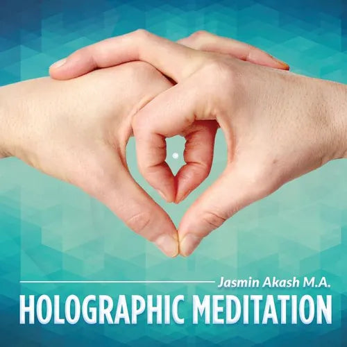 Holographic Meditation: The Twelve Elixirs Of Life (COLOR 2nd Edition)
