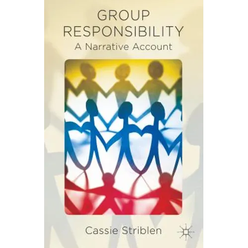 Group Responsibility: A Narrative Account