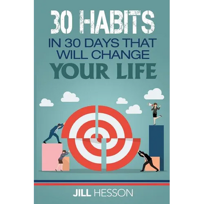 30 Habits in 30 Days that will Change your Life - Paperback