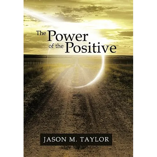 The Power of the Positive