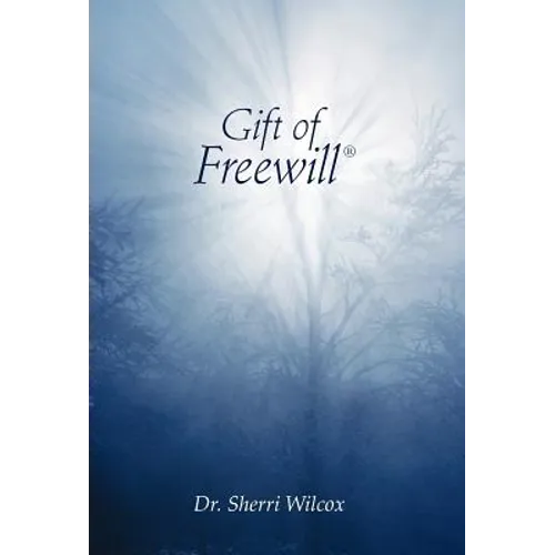 Gift of Freewill