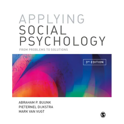 Applying Social Psychology: From Problems to Solutions