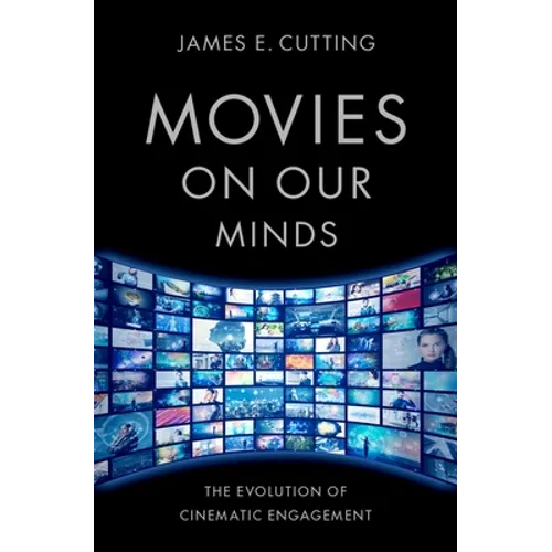 Movies on Our Minds: The Evolution of Cinematic Engagement