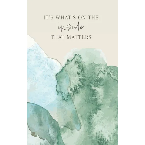 It's What's On The Inside That Matters