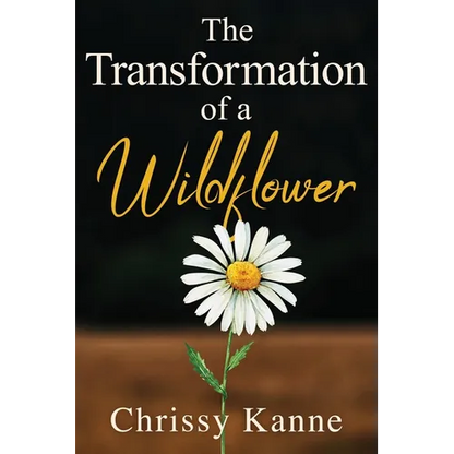 The Transformation of a Wildflower