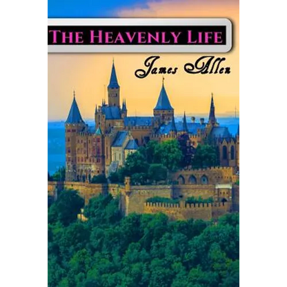 The Heavenly Life