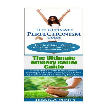 Anxiety Relief: Perfectionism: Anxiety Management & Stress Solutions For Overcoming Anxiety, Worry, Dread, Perfection & Procrastinatio - Paperback