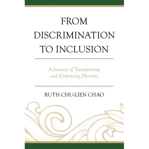 From Discrimination to Inclusion: A Journey of Transforming and Embracing Diversity