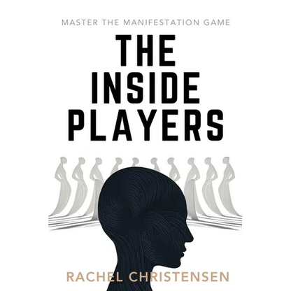 The Inside Players: Master the Manifestation Game - Paperback