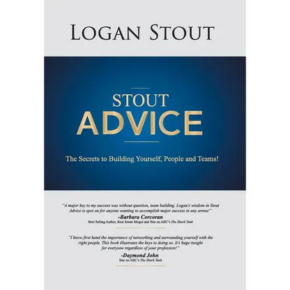 Stout Advice: The Secrets to Building Yourself, People, and Teams! - Hardcover