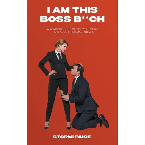 I Am This Boss B**ch