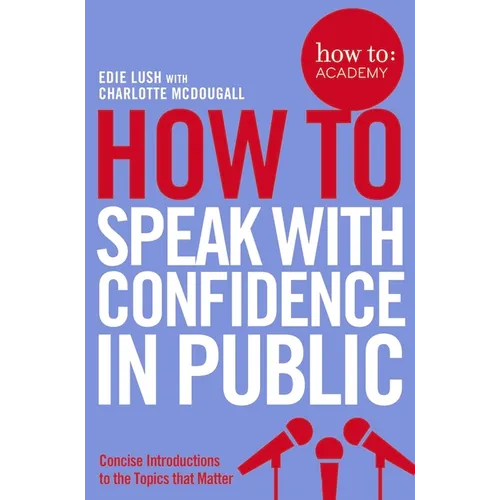 How To Speak With Confidence in Public